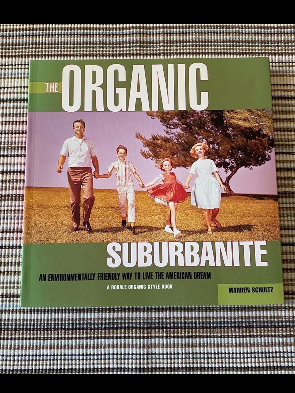 Paperback Book ~ The Organic Suburbanite